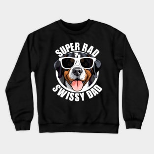 Greater Swiss Mountain Dog Swissy Dad Cute Puppy Father Crewneck Sweatshirt